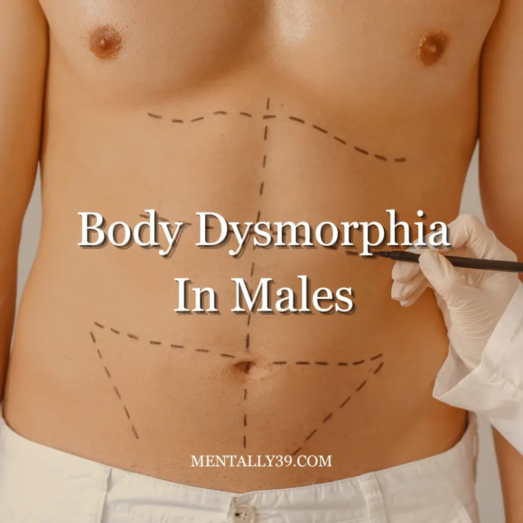 Body Dysmorphia In Males