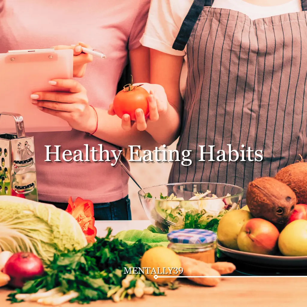 10 Simple Healthy Eating Habits To Energize Your Life