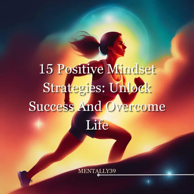 positive mindset strategies