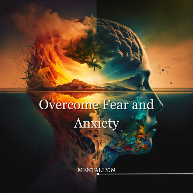 overcome fear and anxiety
