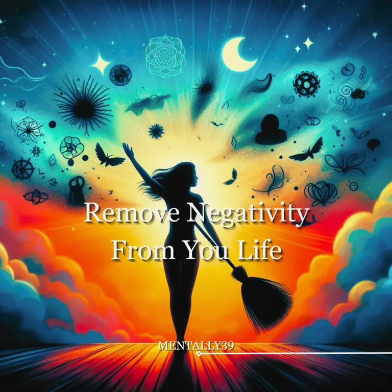remove negativity from your life