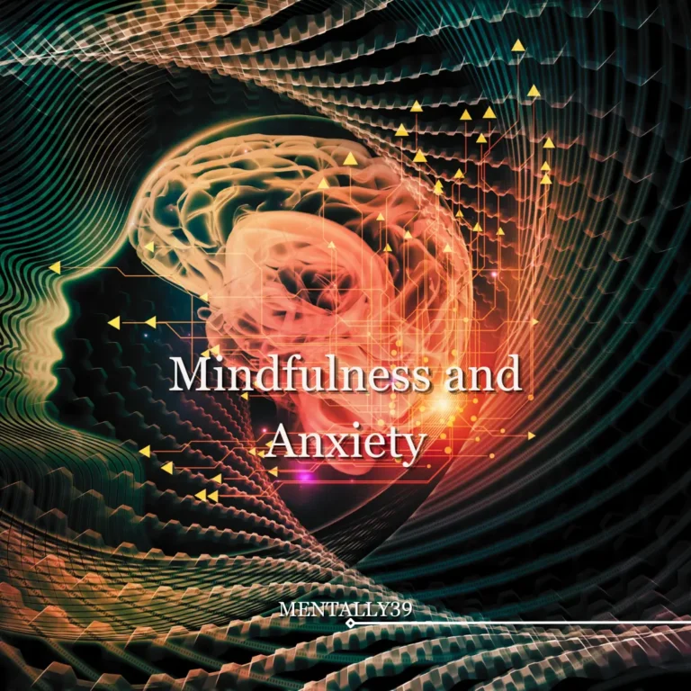 Mindfulness and anxiety