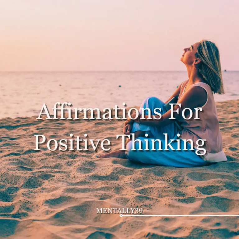 Affirmations For Positive Thinking
